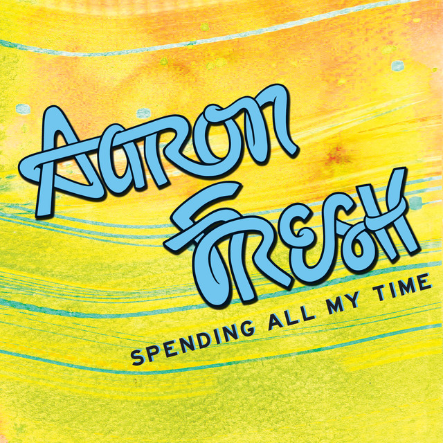 Aaron Fresh